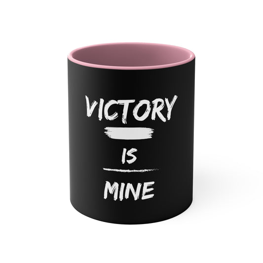 Victory Is Mine - Accent Mug, 11oz