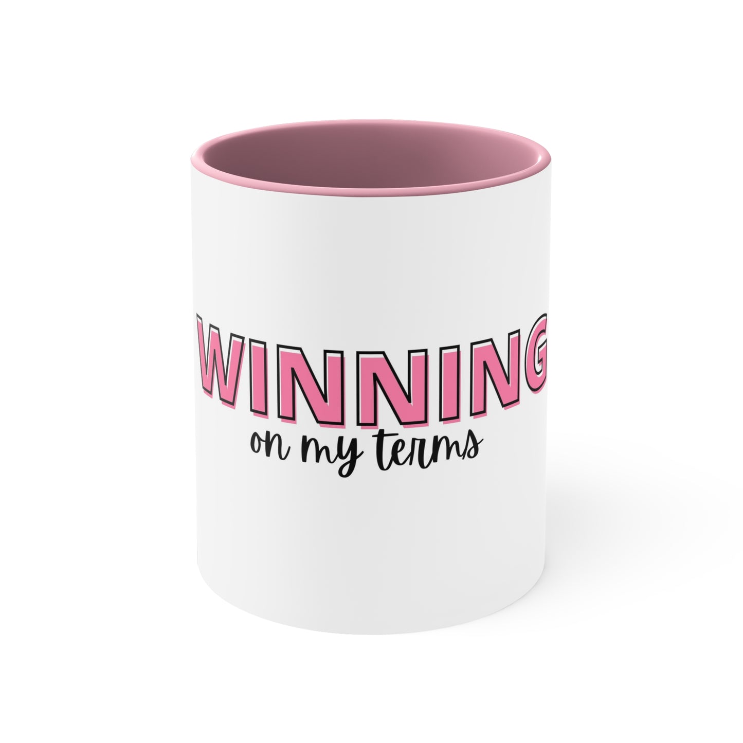 Winning On My Terms Accent Mug, 11oz