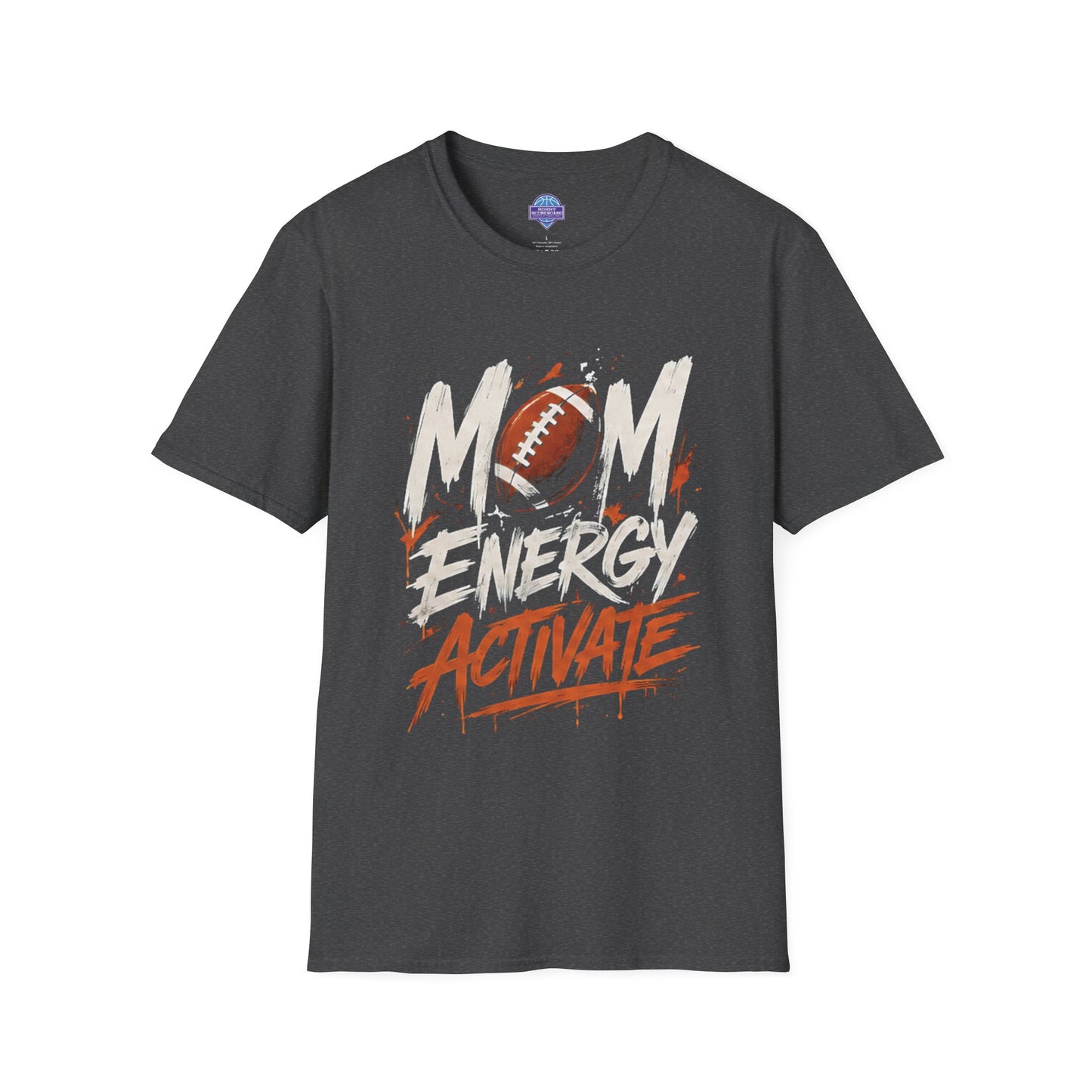 Mom Energy Activate Football T-Shirt