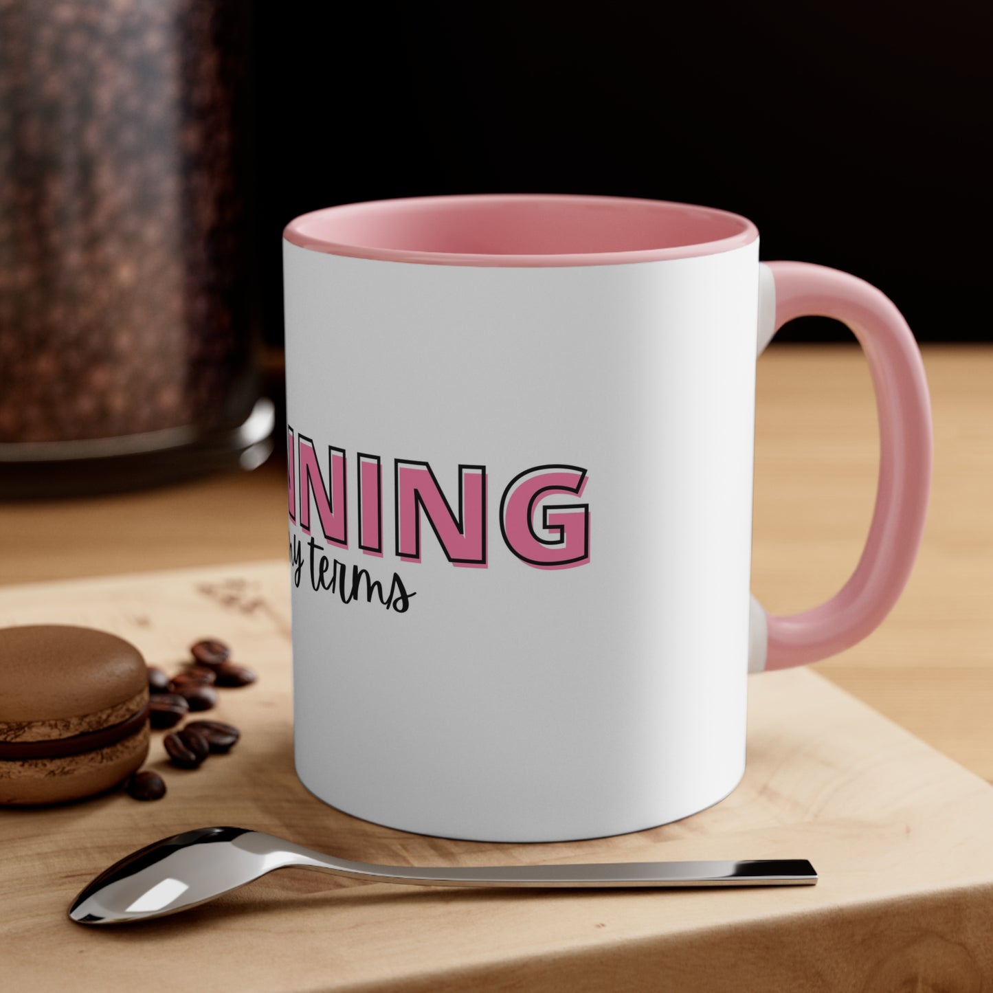 Winning On My Terms Accent Mug, 11oz