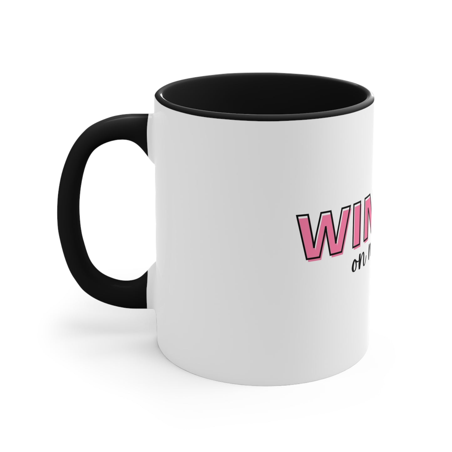 Winning On My Terms Accent Mug, 11oz