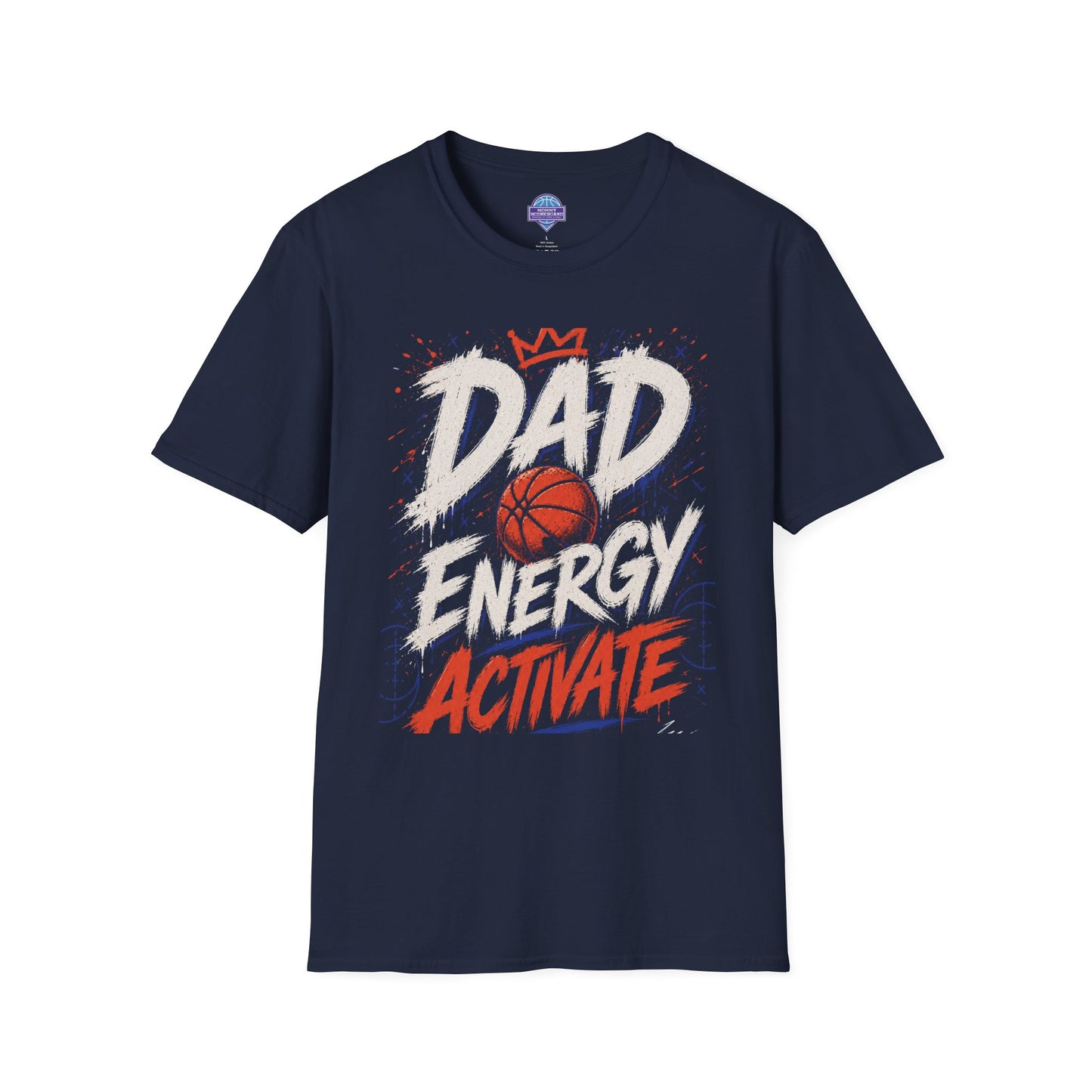Dad Energy Activate T-Shirt —Championship Basketball