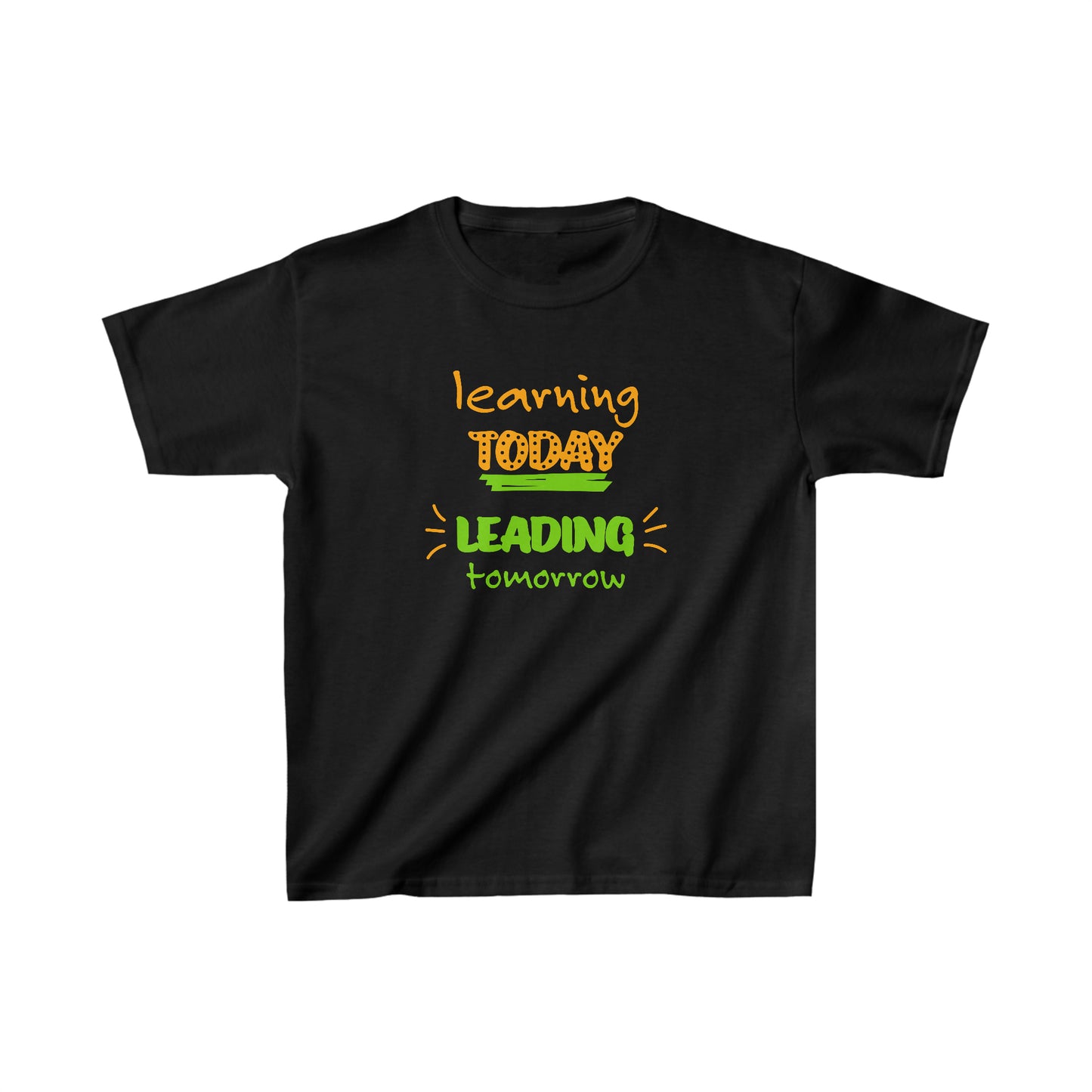 KIDS - Learning Today Leading Tomorrow T-shirt