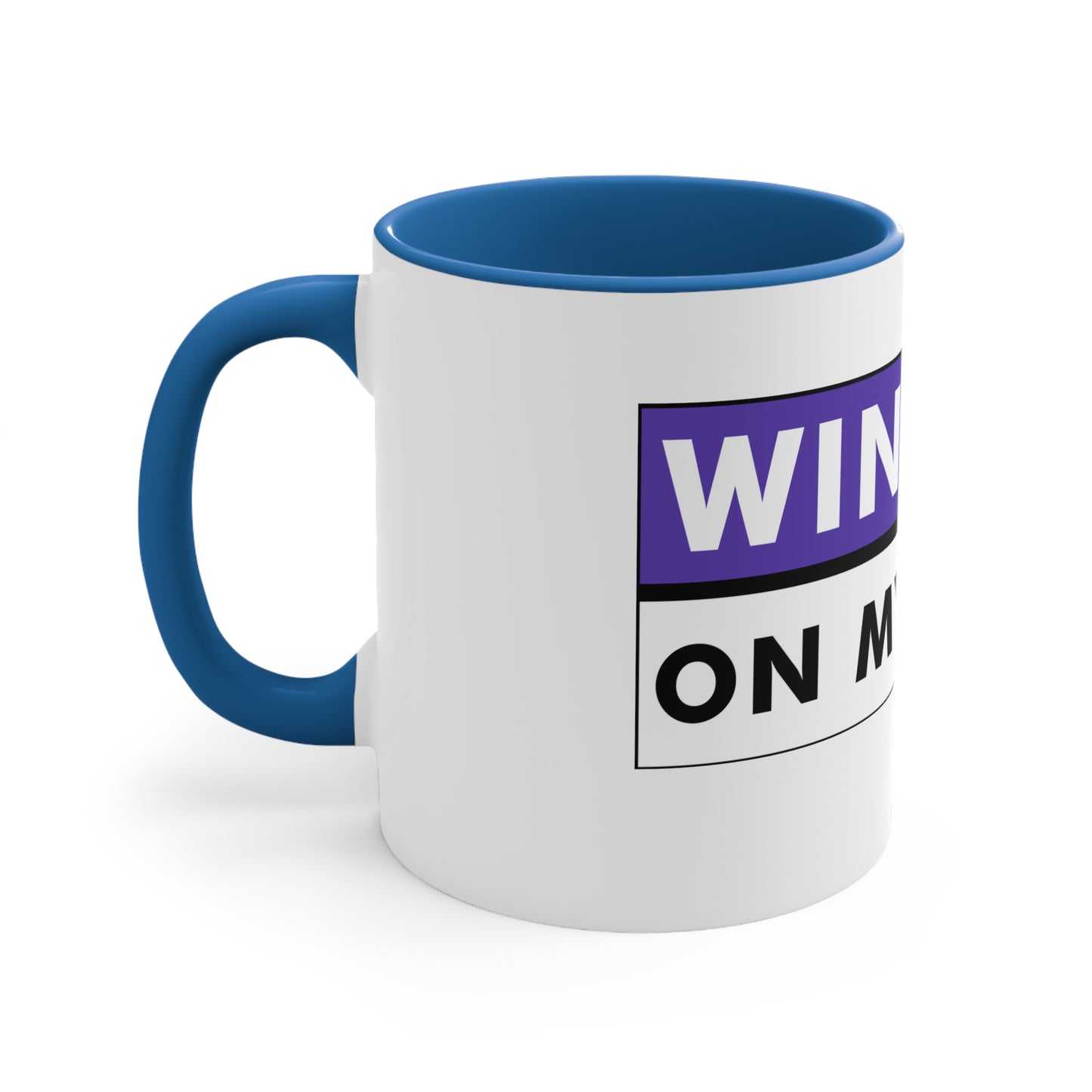 Winning On My Terms Accent Coffee Mug, 11oz