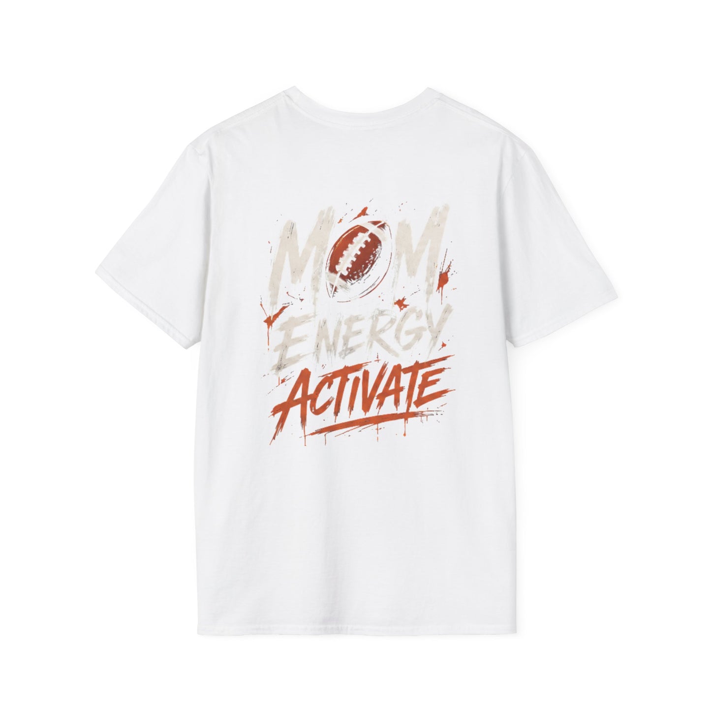 Mom Energy Activate Football T-Shirt