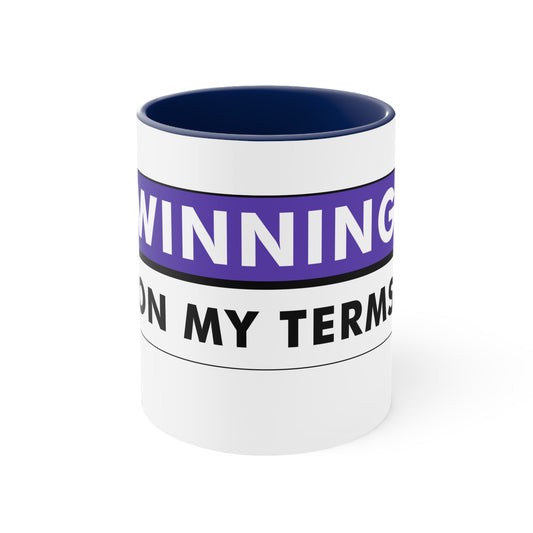 Winning On My Terms Accent Coffee Mug, 11oz