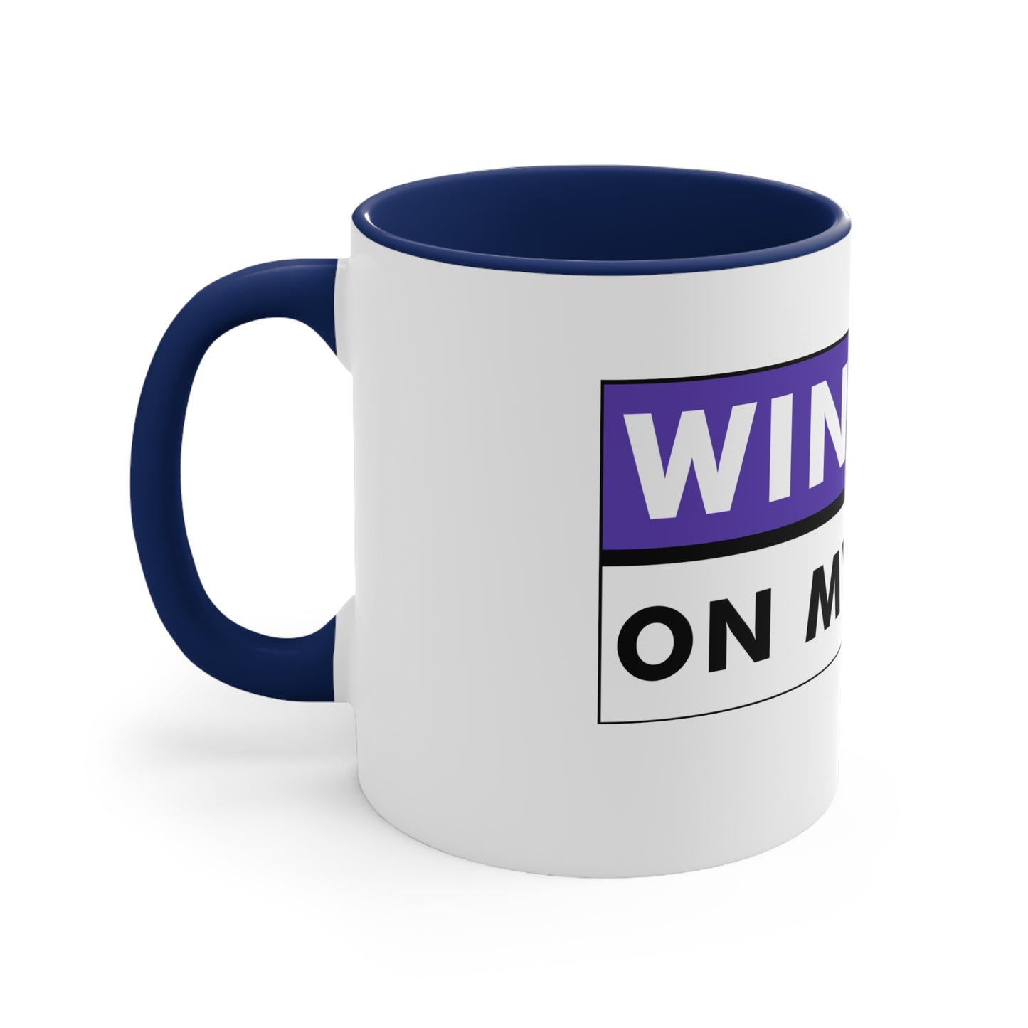 Winning On My Terms Accent Coffee Mug, 11oz