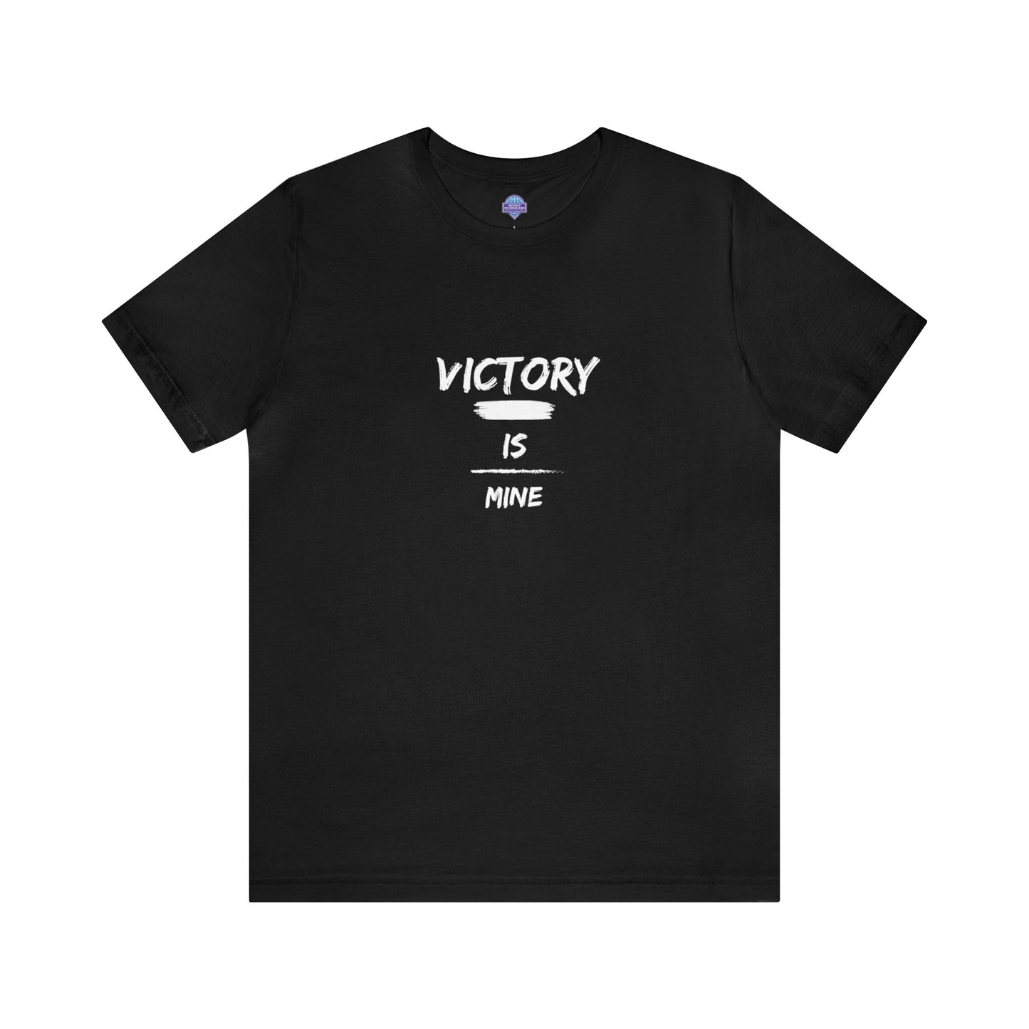 Victory Is Mine T-shirt