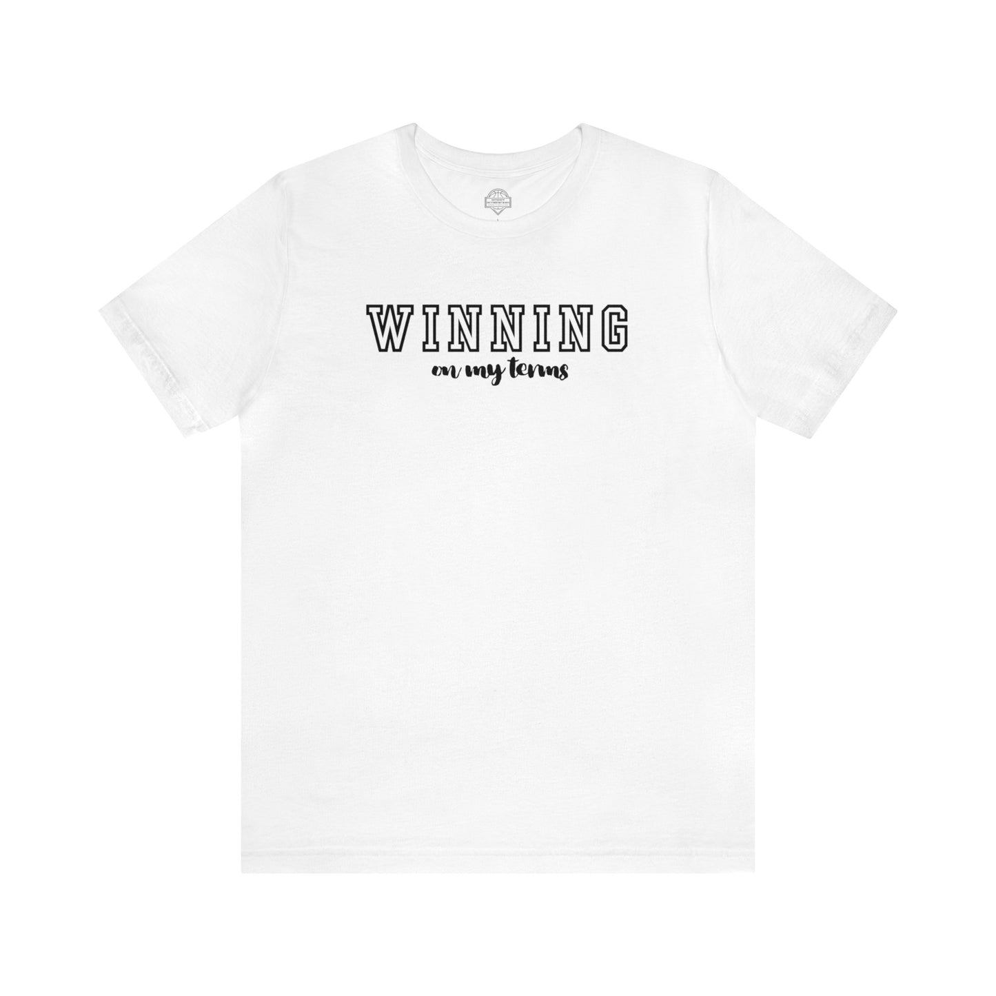 Winning On My Terms Unisex T-Shirt (Black Print)