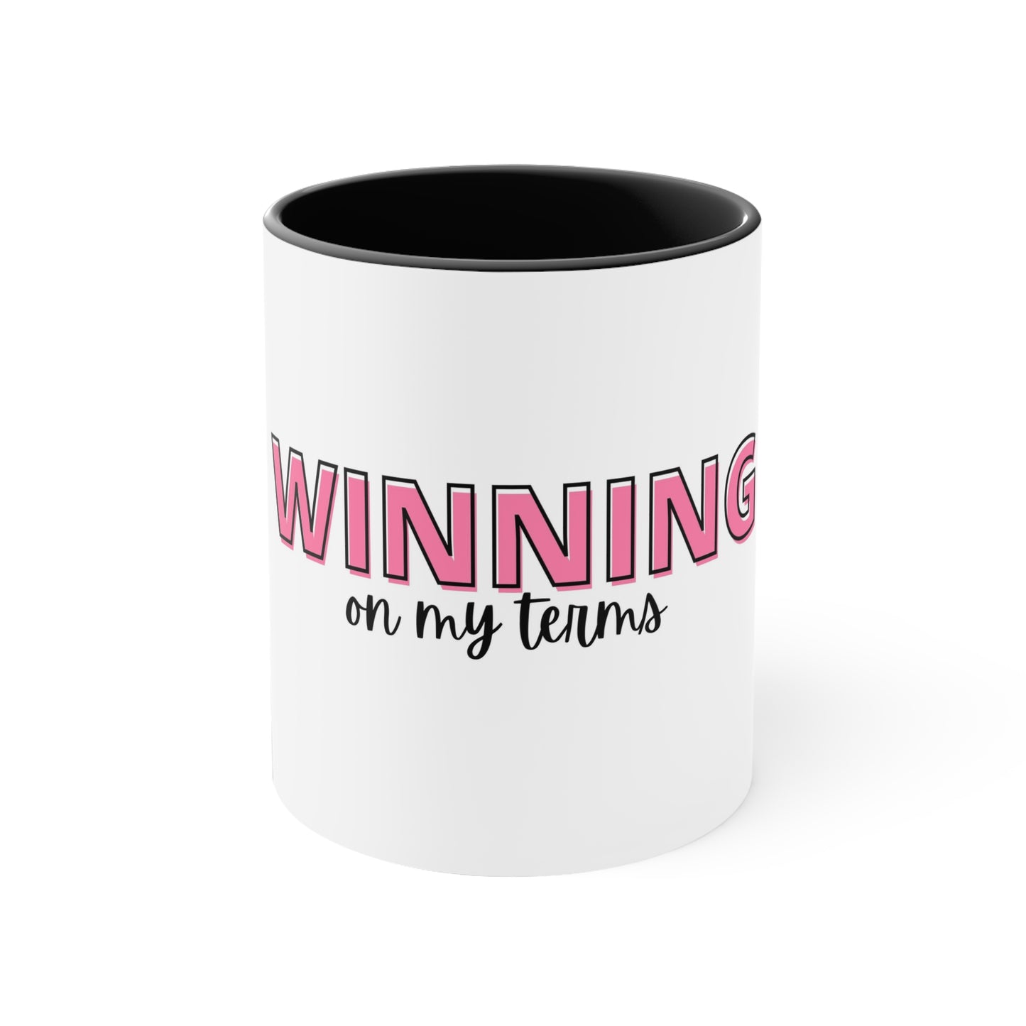 Winning On My Terms Accent Mug, 11oz