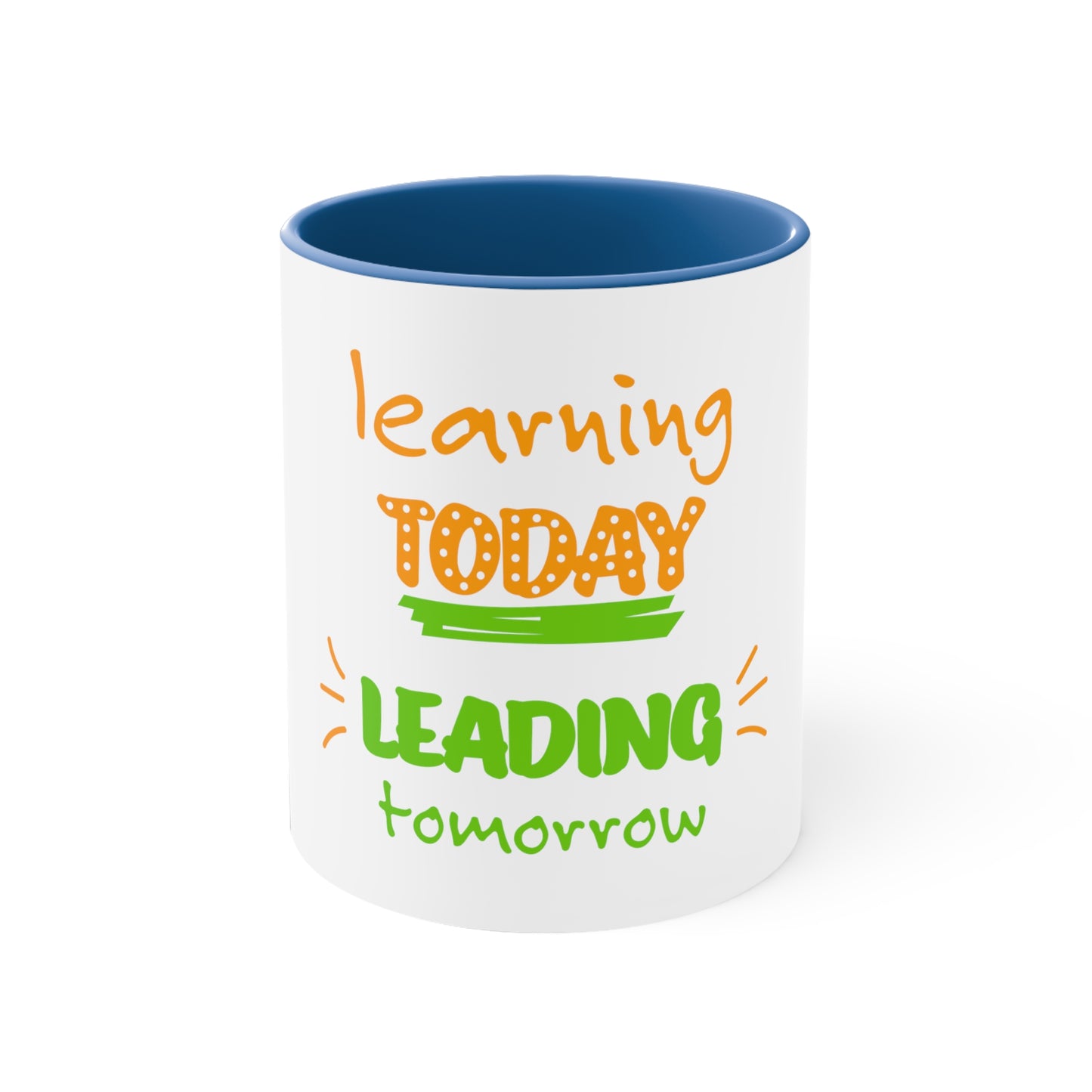 Learning Today Leading Tomorrow Accent Mug, 11oz