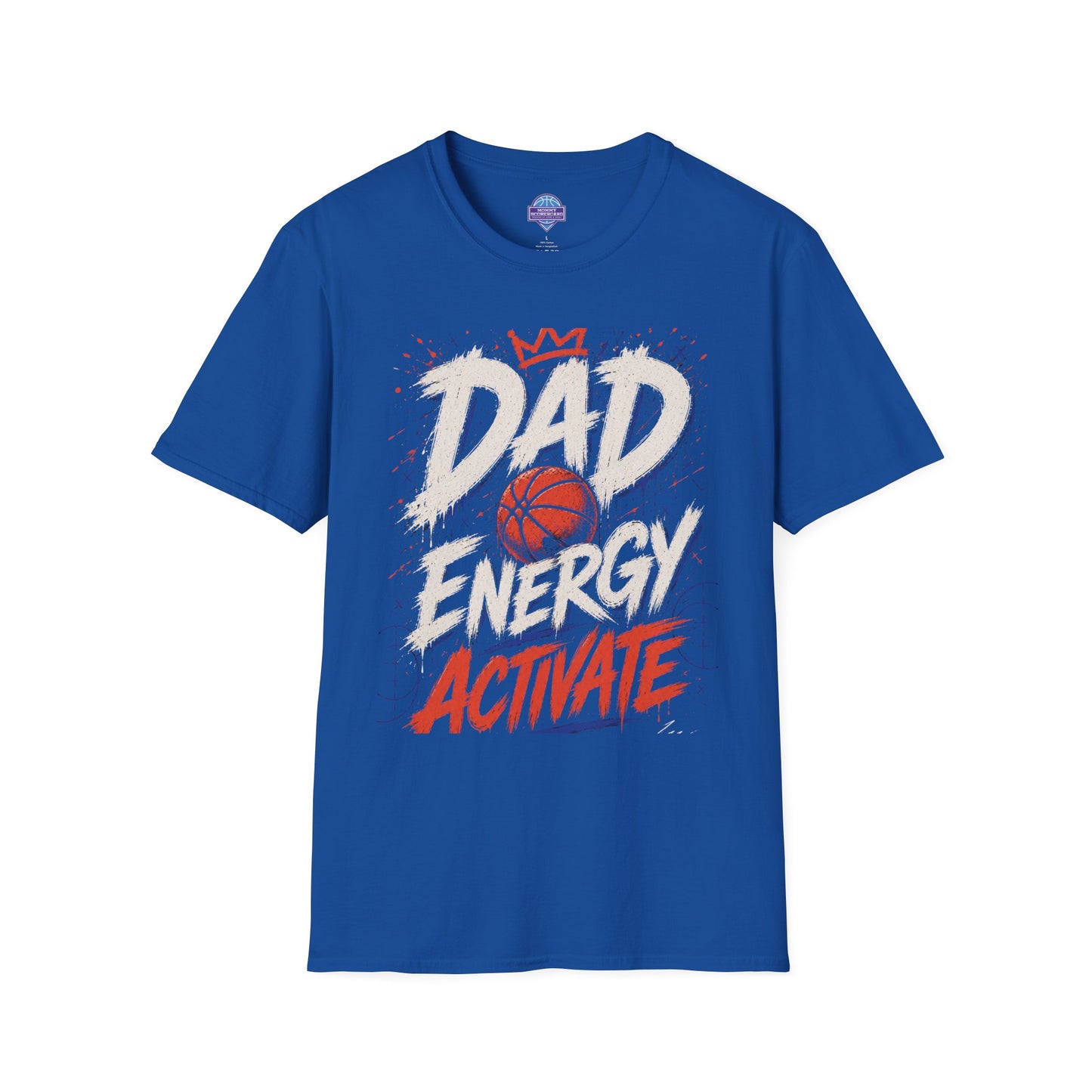 Dad Energy Activate T-Shirt —Championship Basketball