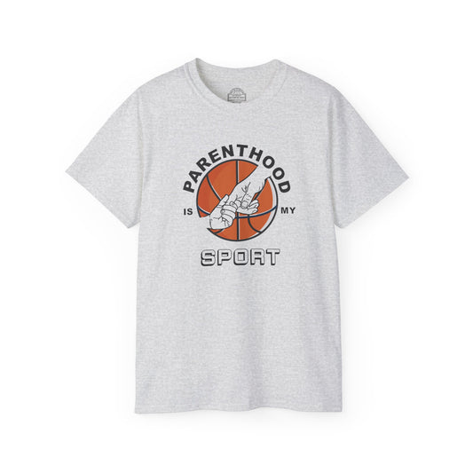 Parenthood is my Sport (Ball) Unisex T-shirt